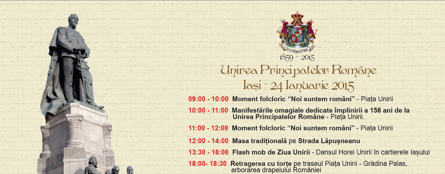 24 ianuarie 2015- Ziua Unirii Principatelor – Program evenimente Iași