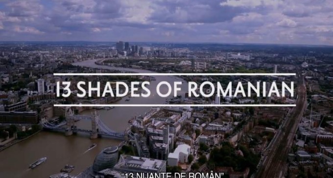 „13 Shades of Romanians”