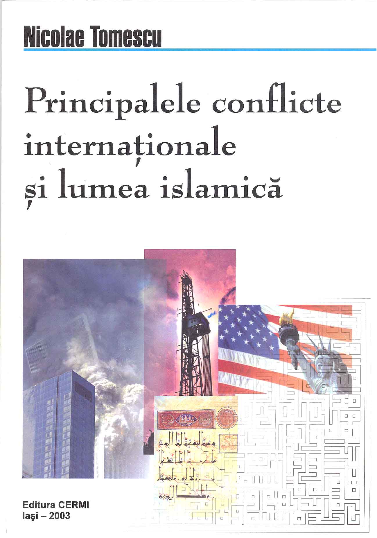 Orientul Mijlociu. Câteva întrebări… Analiză (I): Nicolae Tomescu