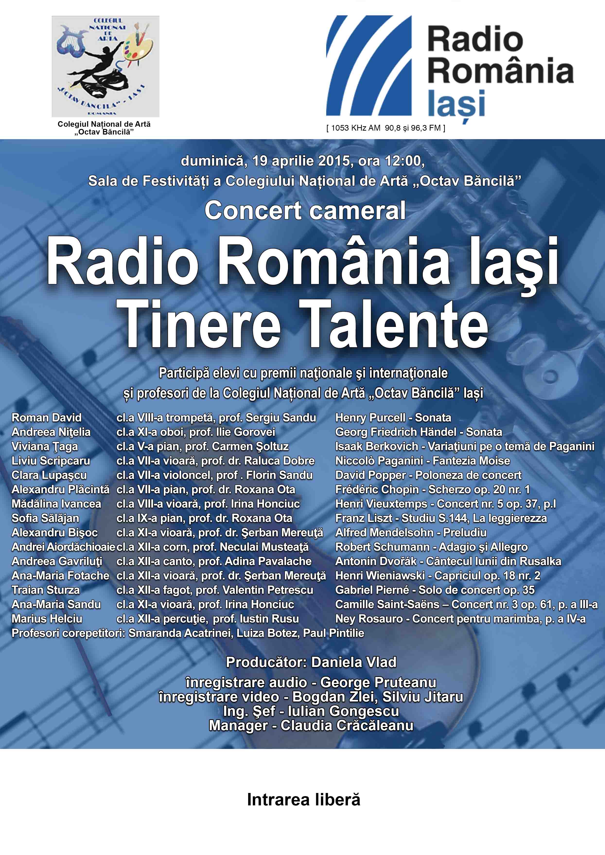 19 apr., de la ora 12:00, Concert Radio România Iaşi Tinere Talente, la Colegiul Băncilă