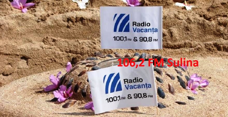 Radio Vacanţa vă dă întâlnire de astăzi