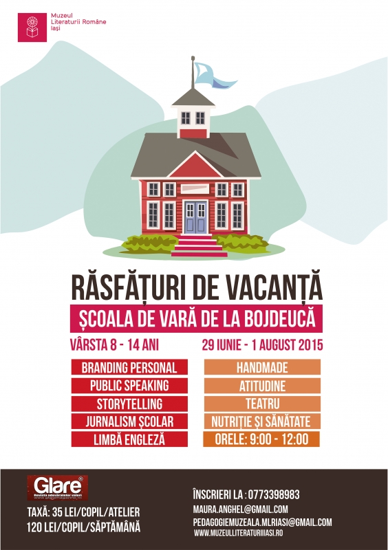 Iași: Școala de vară de la Bojdeucă „Răsfăţuri de vacanţă”