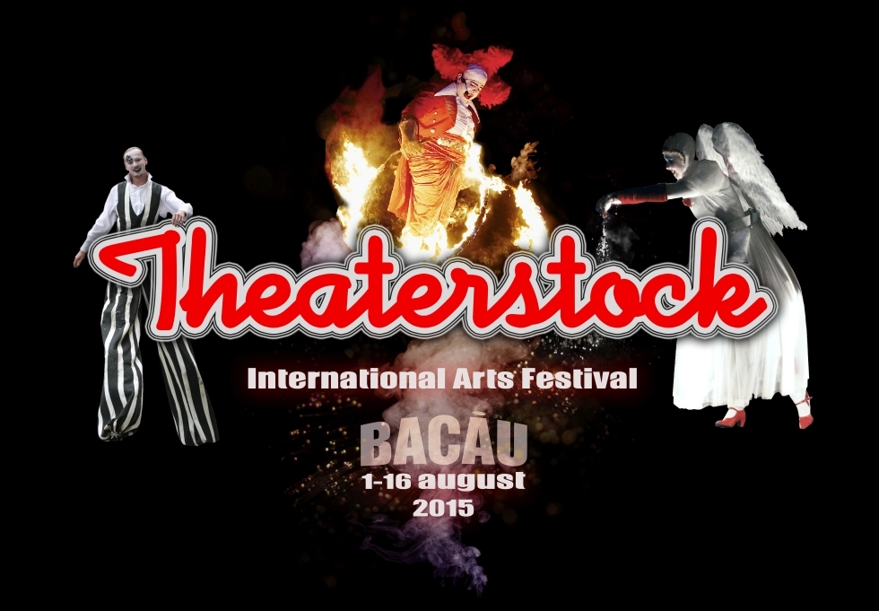 „Theaterstock” – International Arts Festival Bacău 2015