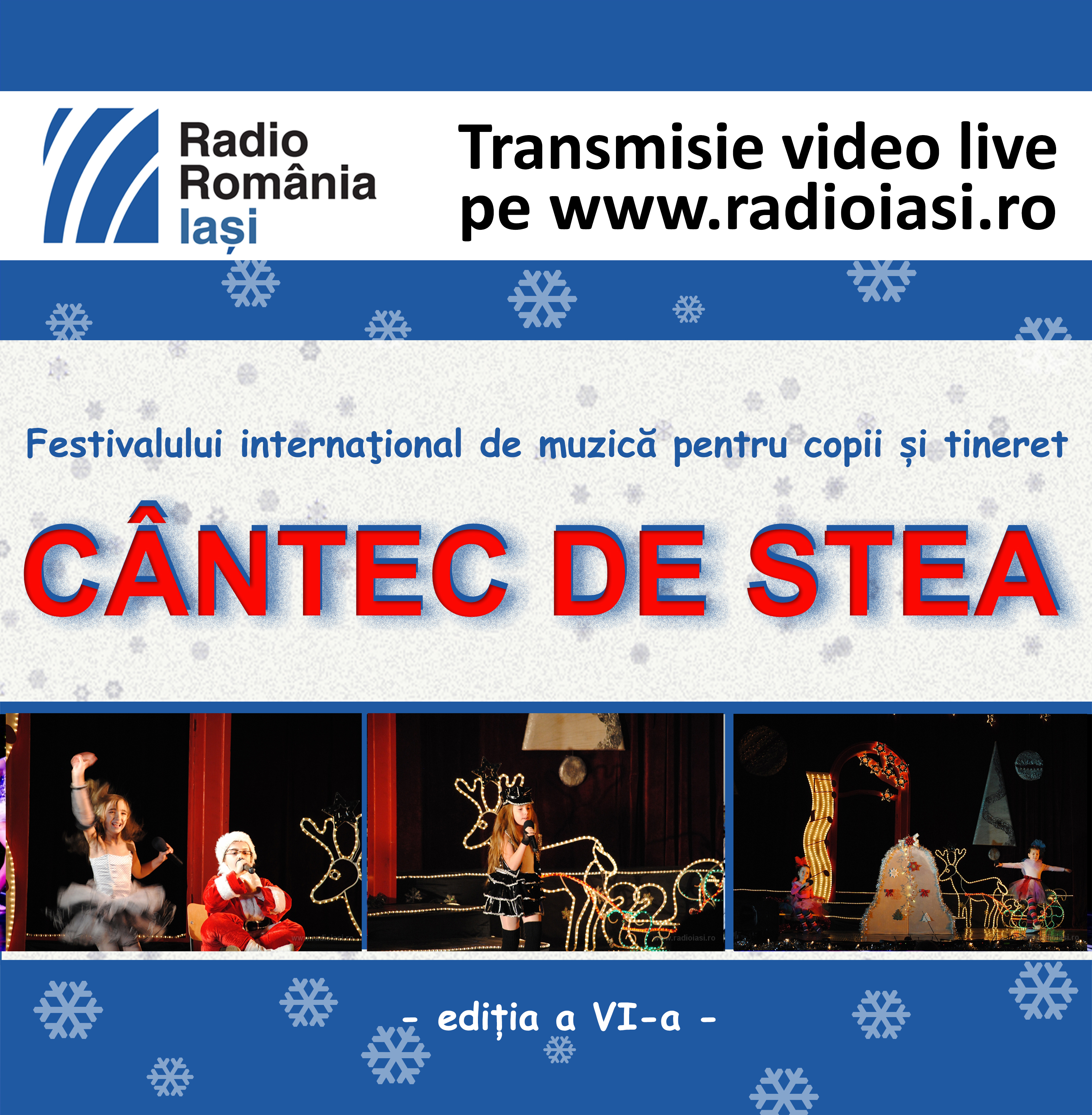 VIDEO LIVE – GALA Festivalului Internaţional Pentru Copii și Tineret „Cântec De Stea ” Piatra Neamţ – 2015 – Ediția a VI-a