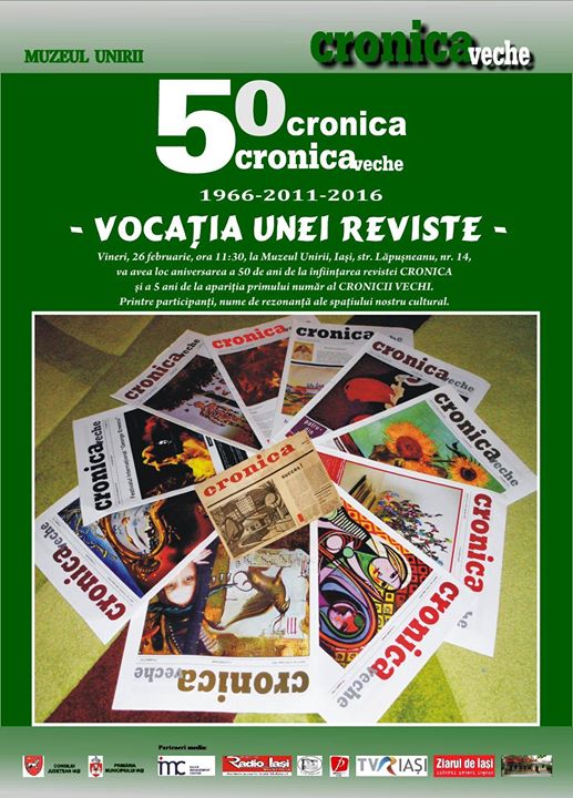 Aniversari: „Cronica” – 50 ani și ”Cronica veche” – 5 ani