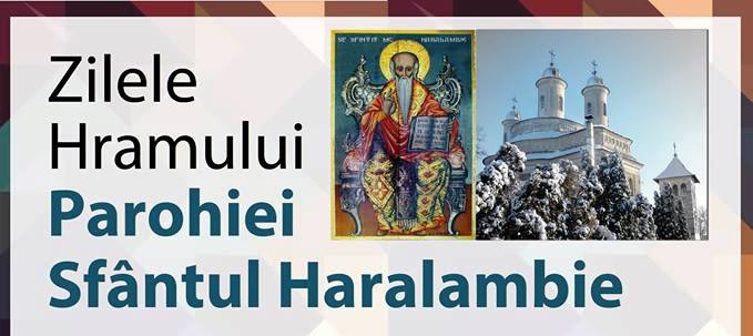 Zilele Hramului Parohiei Sfântul Haralambie