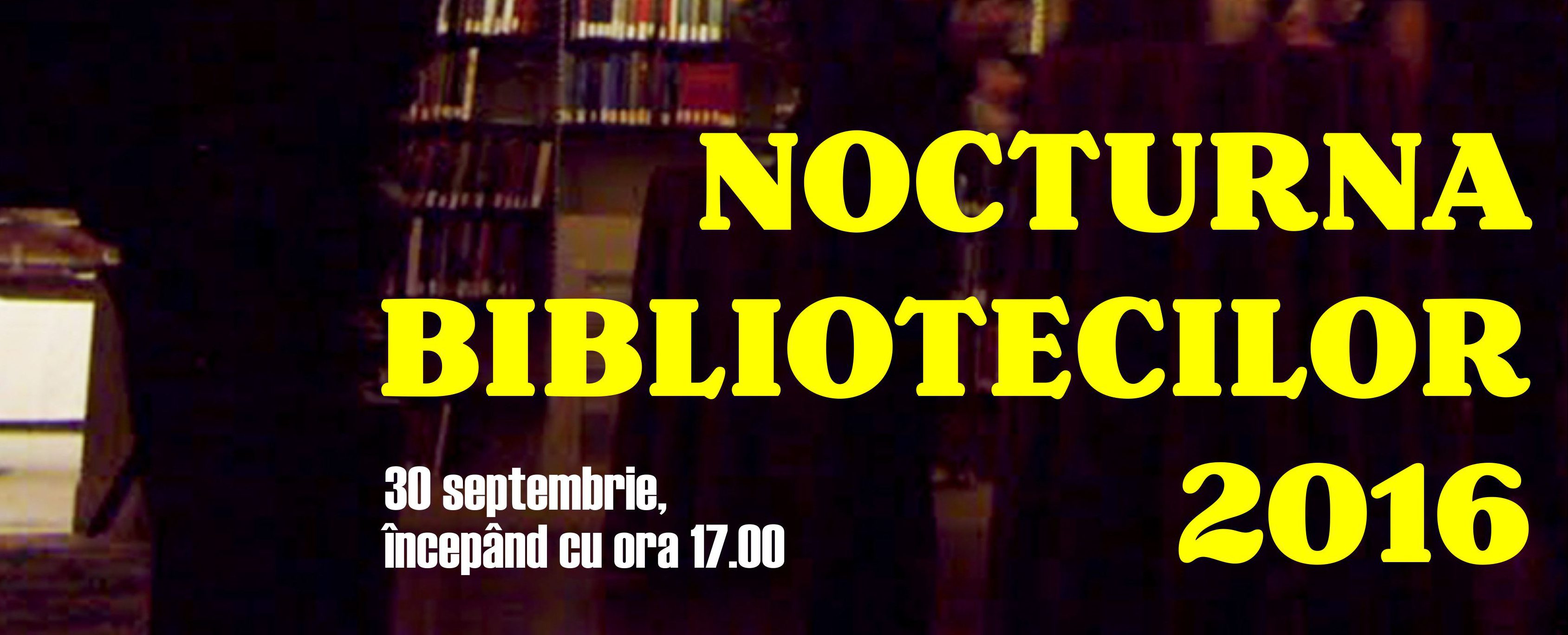 Iaşi: Nocturna Bibliotecilor – Ediția a VII-a