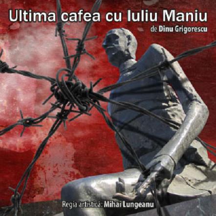 Premieră la Teatrul Naţional Radiofonic: Ultima cafea cu Iuliu Maniu, de Dinu Grigorescu