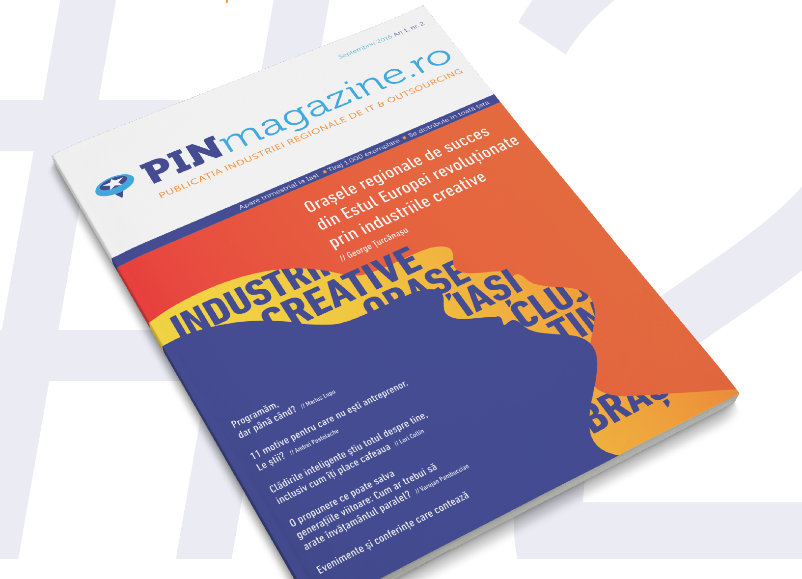 Astăzi a ieşit pe piaţă al doilea număr al revistei industriei regionale de IT&Outsourcing