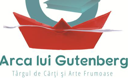 Târgul de Cărți și Arte Frumoase ARCA LUI GUTENBERG, Iaşi, 14-18 octombrie 2016