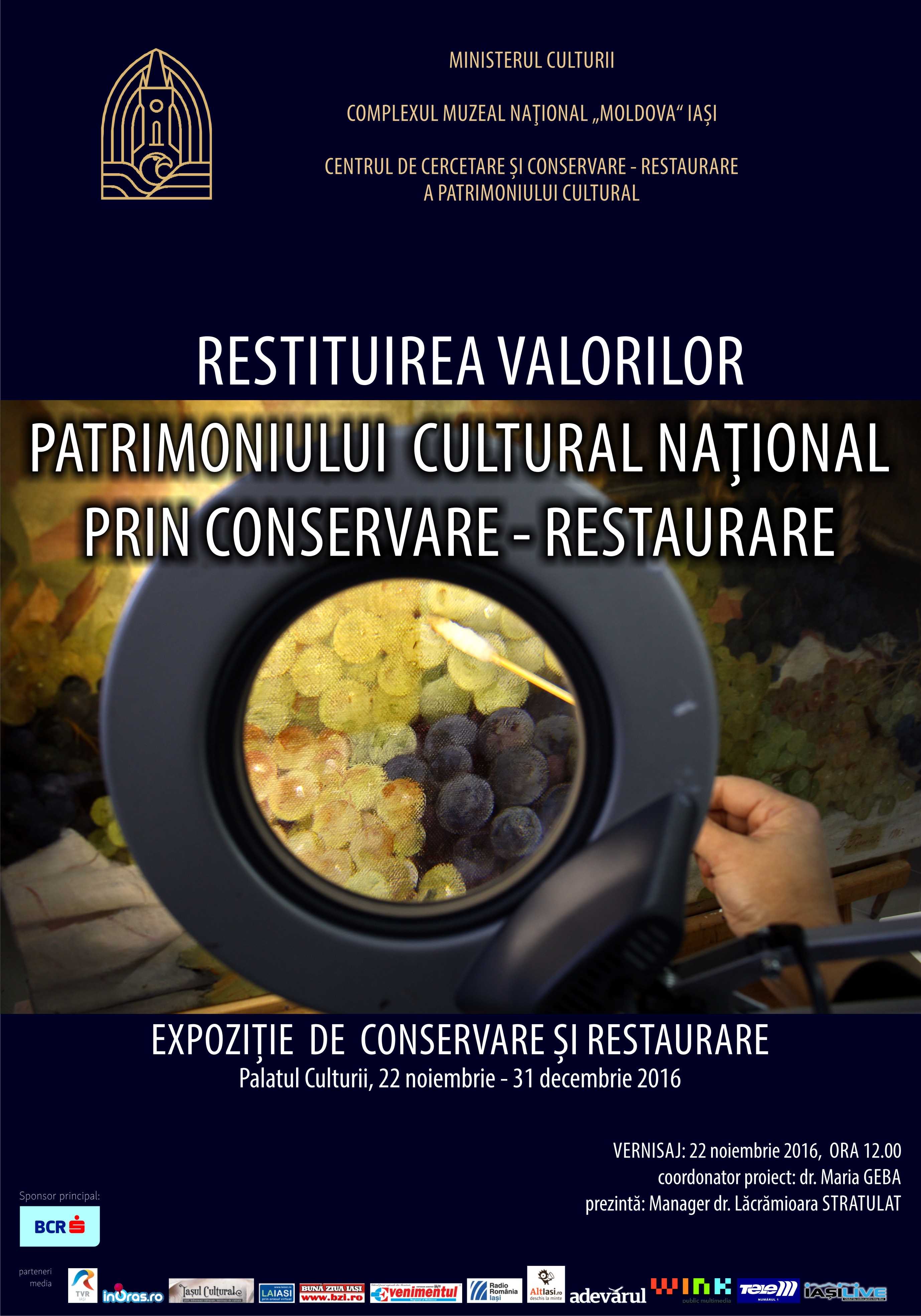 Expoziţia „Restituirea valorilor patrimoniului cultural naţional prin conservare – restaurare”