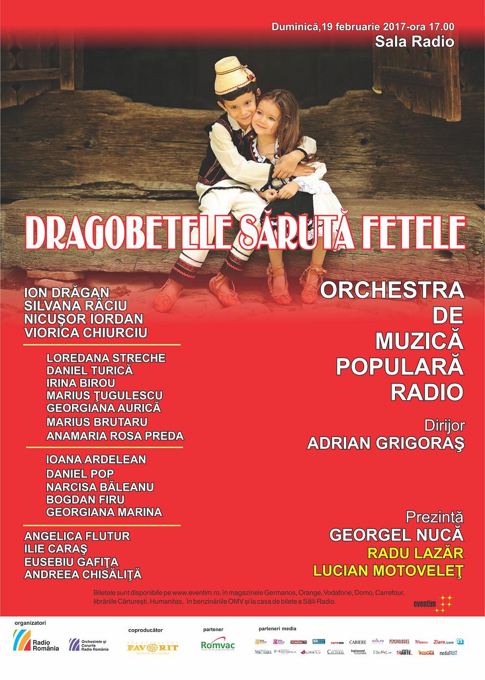 Dragobetele sărută fetele – concert susţinut de Orchestra de Muzică Populară Radio şi invitaţii săi