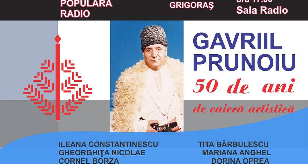 Concert aniversar Gavril Prunoiu la Sala Radio – 75 de ani de viaţă şi 50 de ani de carieră artistică