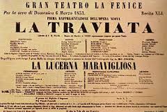 Cu 164 de ani în urmă (1853) avea loc premiera operei „La Traviata” de Giuseppe Verdi, la „Teatro la Fenice” din Veneţia