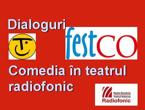 Dialogurile festCO: Comedia în teatrul radiofonic