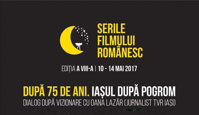 SFR 2017: După 75 de ani. Iașul după pogrom – Eveniment dedicat comemorării memoriei evreilor, susținut de Federația Comunităților Evreiești din România, TVR Iași și Ministerul Afacerilor Externe