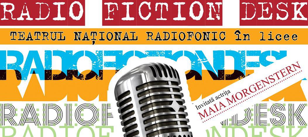 Radio Fiction Desk 2017, la Şcoala Centrală