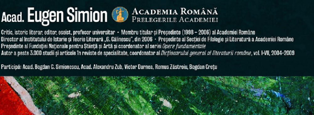 La Iași, conferinţa ”Câteva reflecţii despre identitatea românească”. Susține academician Eugen Simion