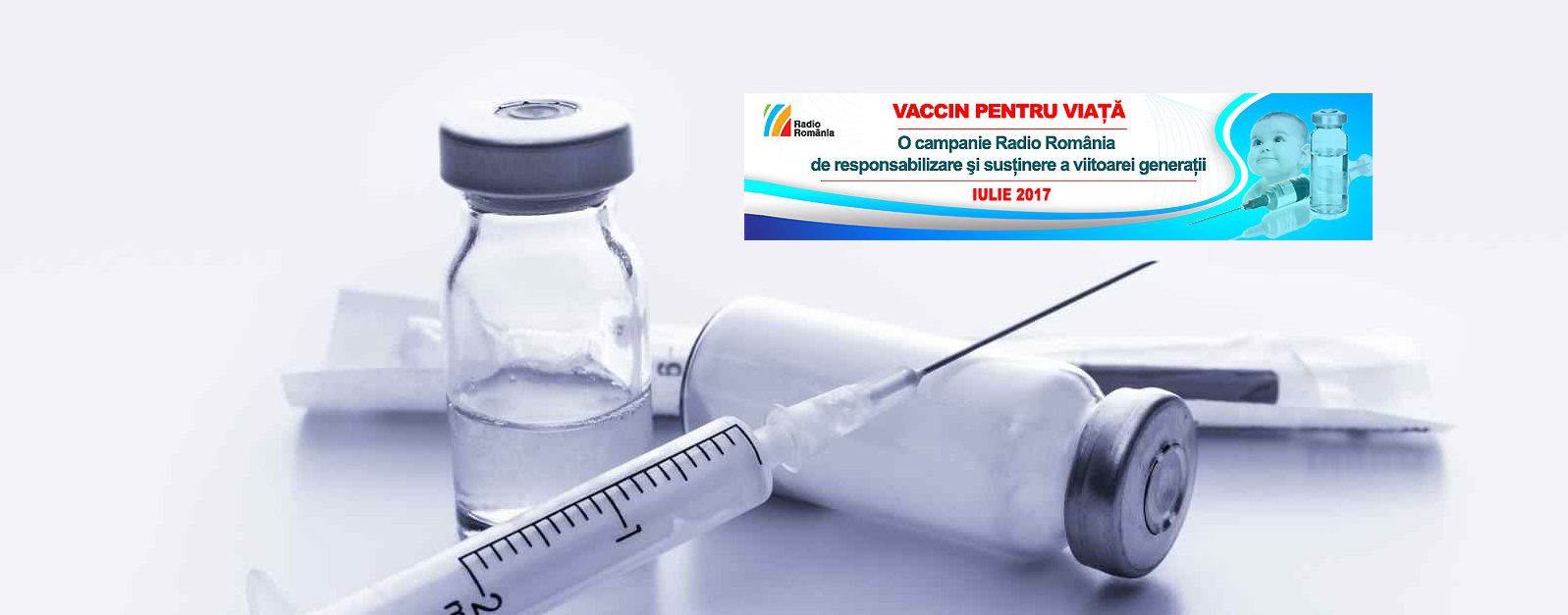 Campania Radio România Vaccin pentru viaţă, la final