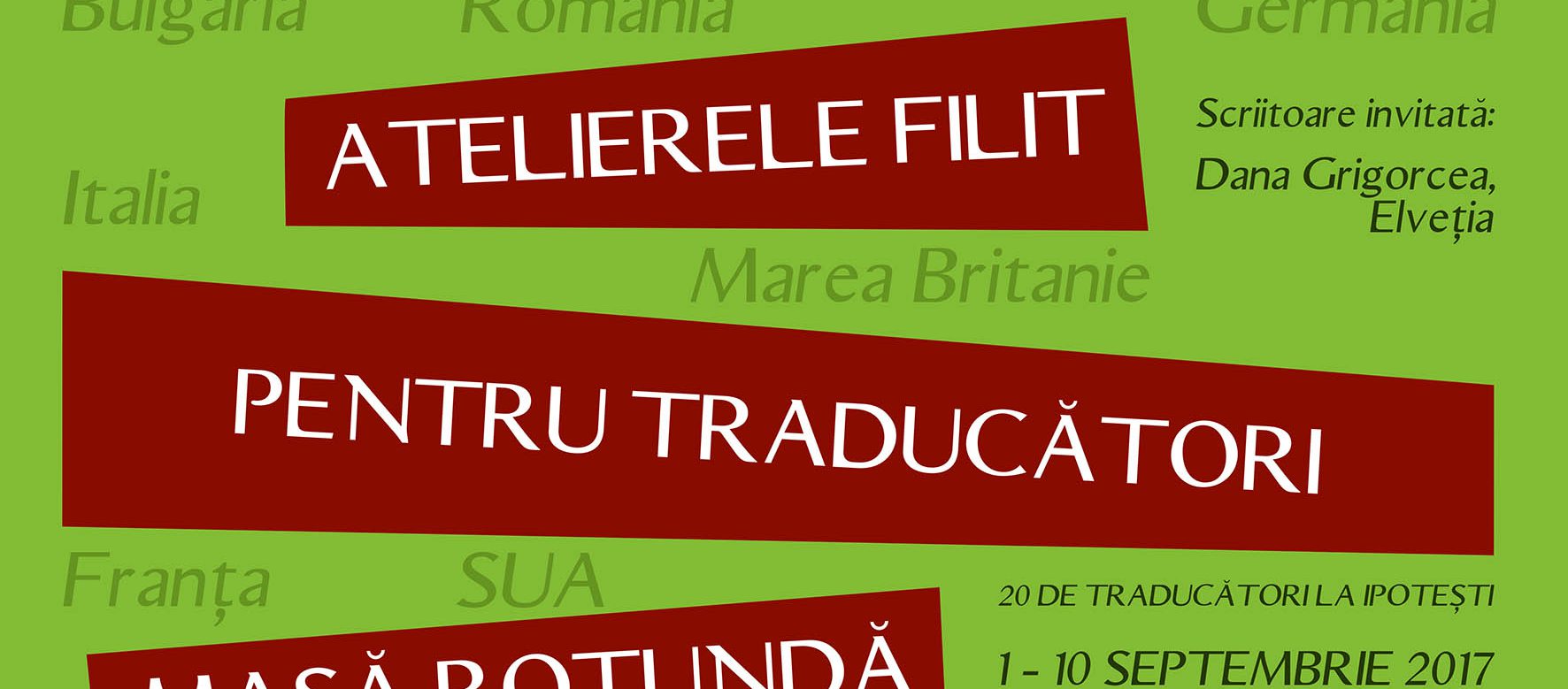 Traducători din zece țări se reunesc la Atelierele FILIT