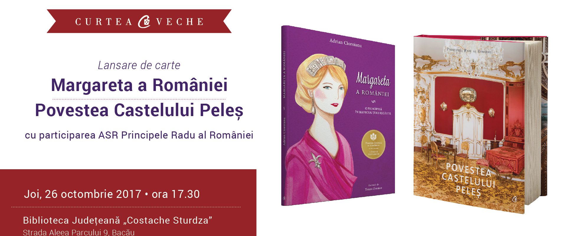 ASR Principele Radu al României, dublă lansare de carte regală la Bacău