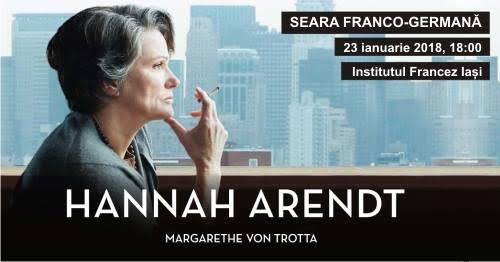 Institutul Francez Iaşi, Sala„Benjamin Fondane” – Proiecţie de film: Hannah Arendt, regia Margarethe von Trotta