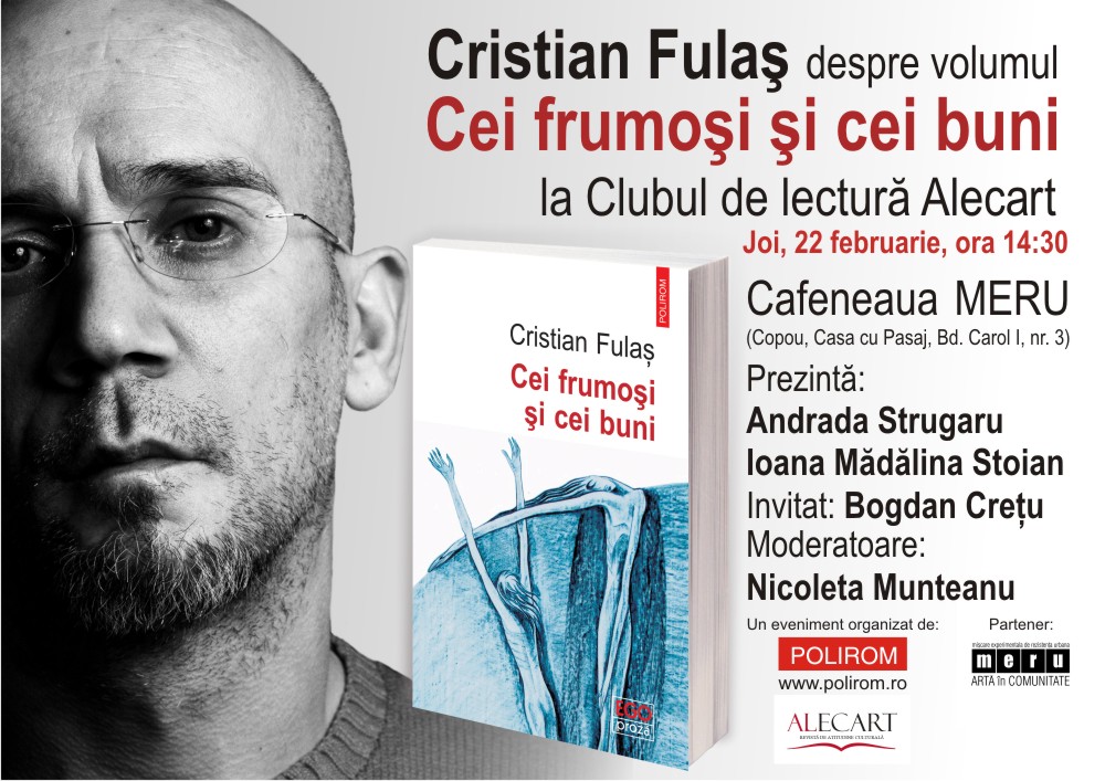 Cristian Fulaş, invitatul Clubului de lectură Alecart-Iaşi