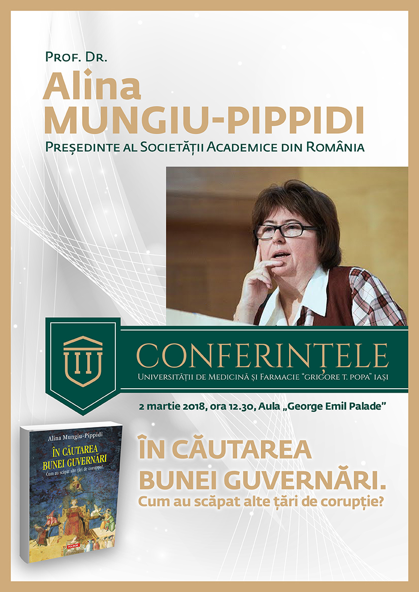 Alina Mungiu-Pippidi conferenţiază la Iaşi: „În căutarea bunei guvernări. Cum au scăpat alte ţări de corupţie?”