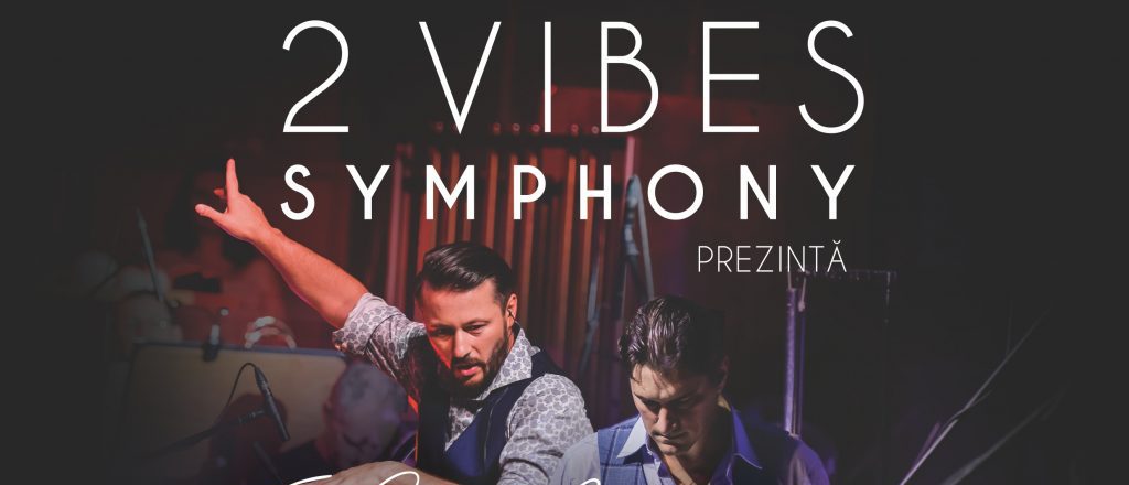 Simfonia Unirii cu 2 Vibes Symphony, Orchestra de Cameră Radio și Corul Academic Radio, la Sala Radio