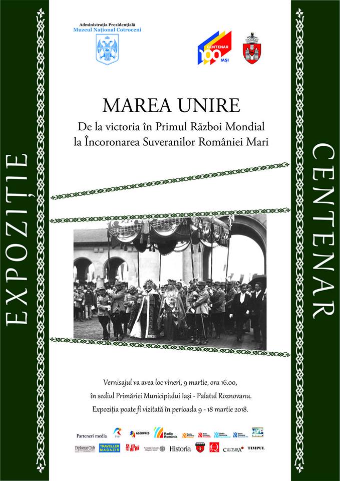 #CentenarulMariiUniri – Expoziţia ‘Marea Unire. De la victoria în Primul Război Mondial la Încoronarea Suveranilor României Mari’