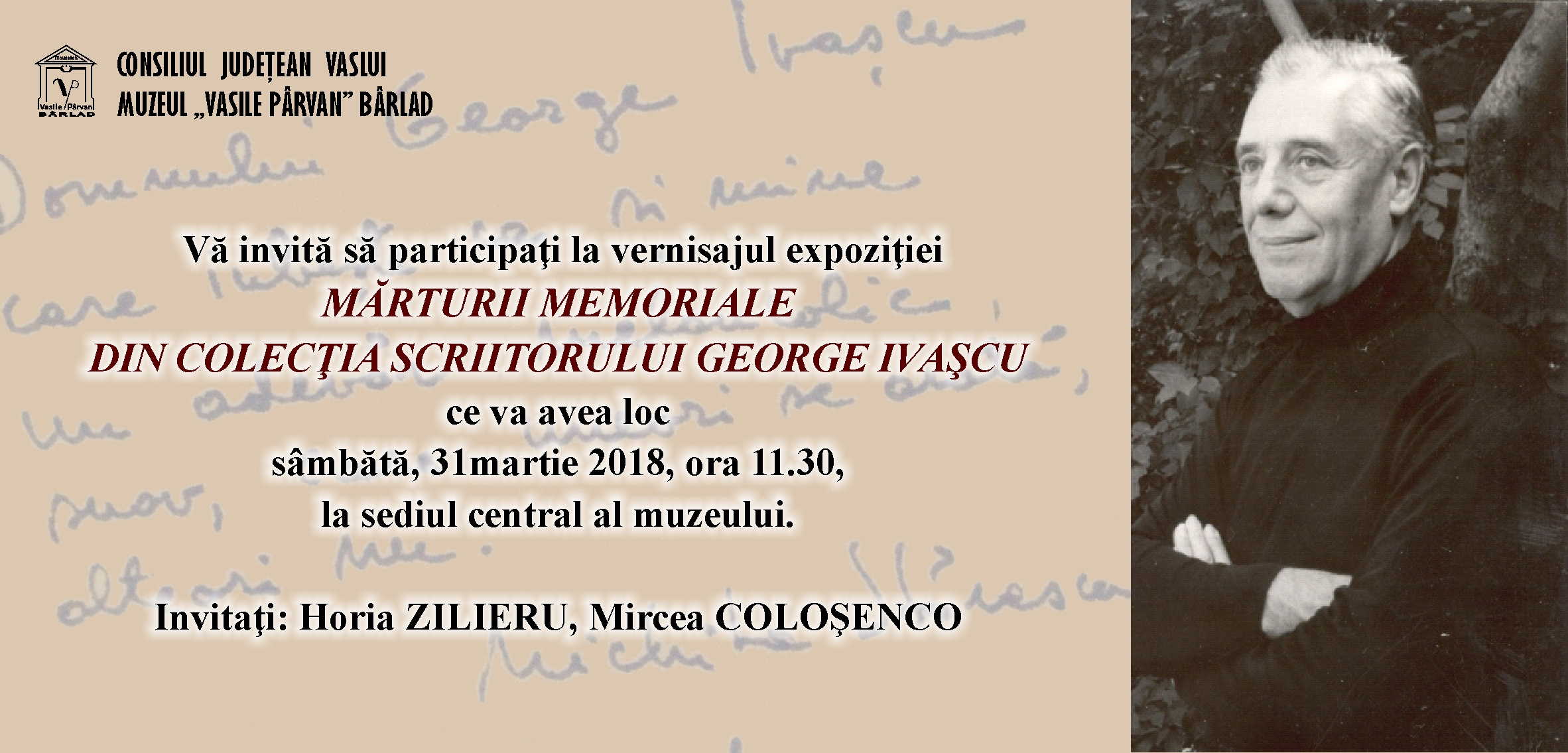 Bârlad, 31 martie 2018: Expoziţia „Mărturii memoriale din colecţia scriitorului George Ivaşcu”