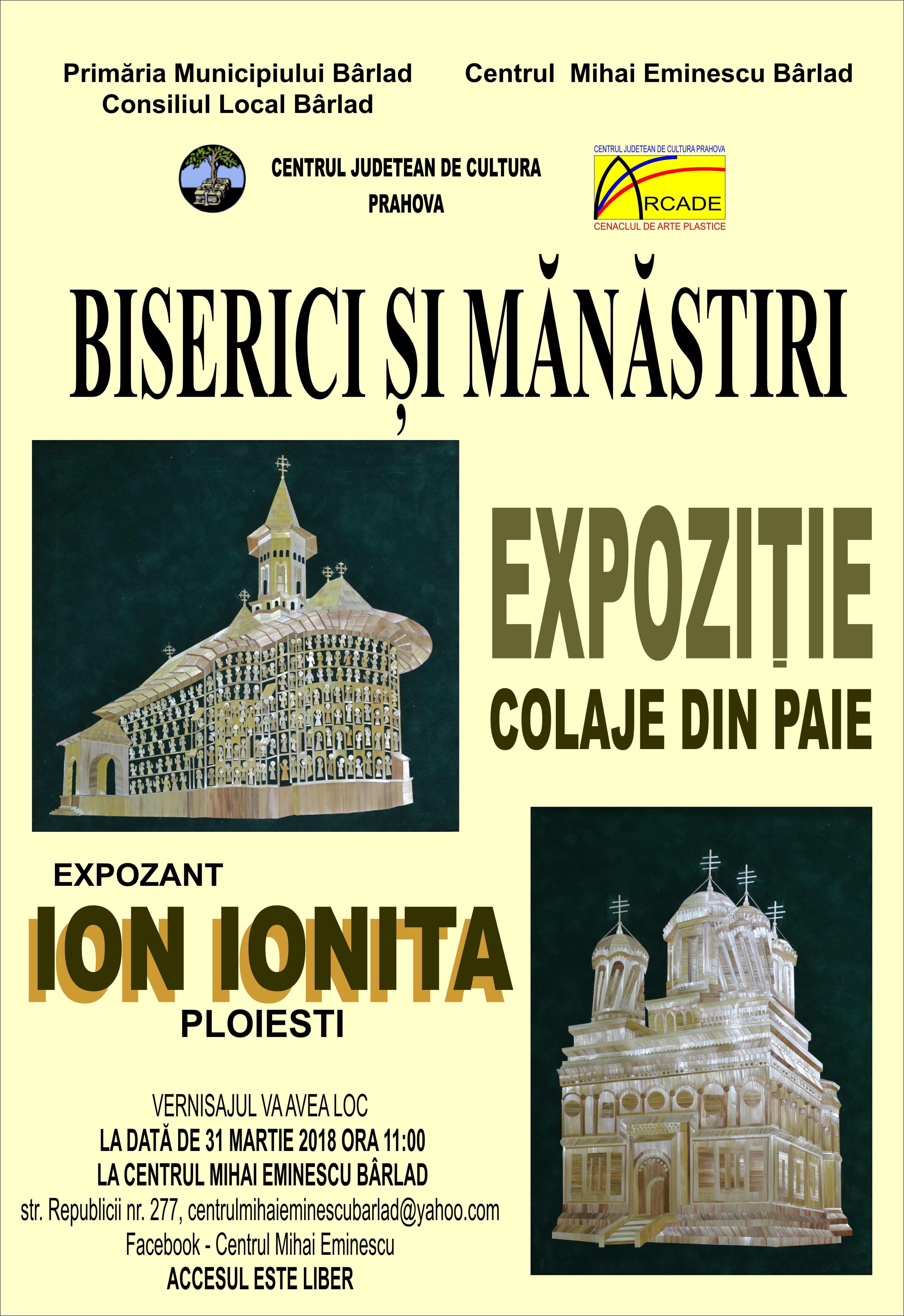 Bârlad, 31 martie 2018, Centrul „Mihai Eminescu”: vernisajul expoziției „Biserici şi Mănăstiri”