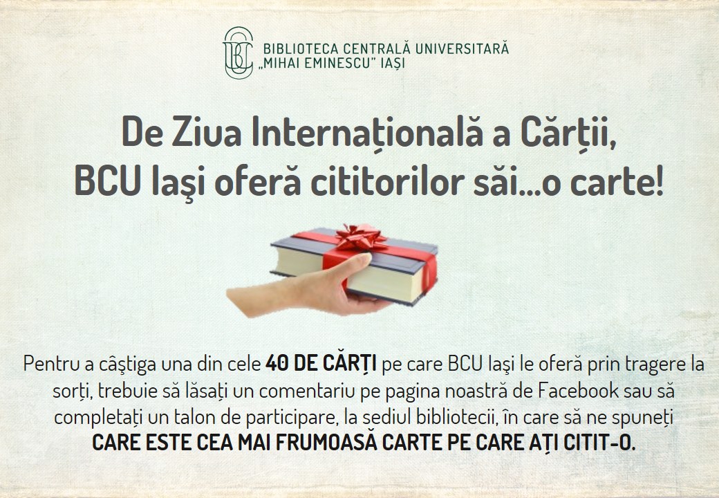 IAŞI: 23 aprilie – Ziua Internaţională a Cărţii şi a dreptului de autor, precum şi Ziua Bibliotecarului din România