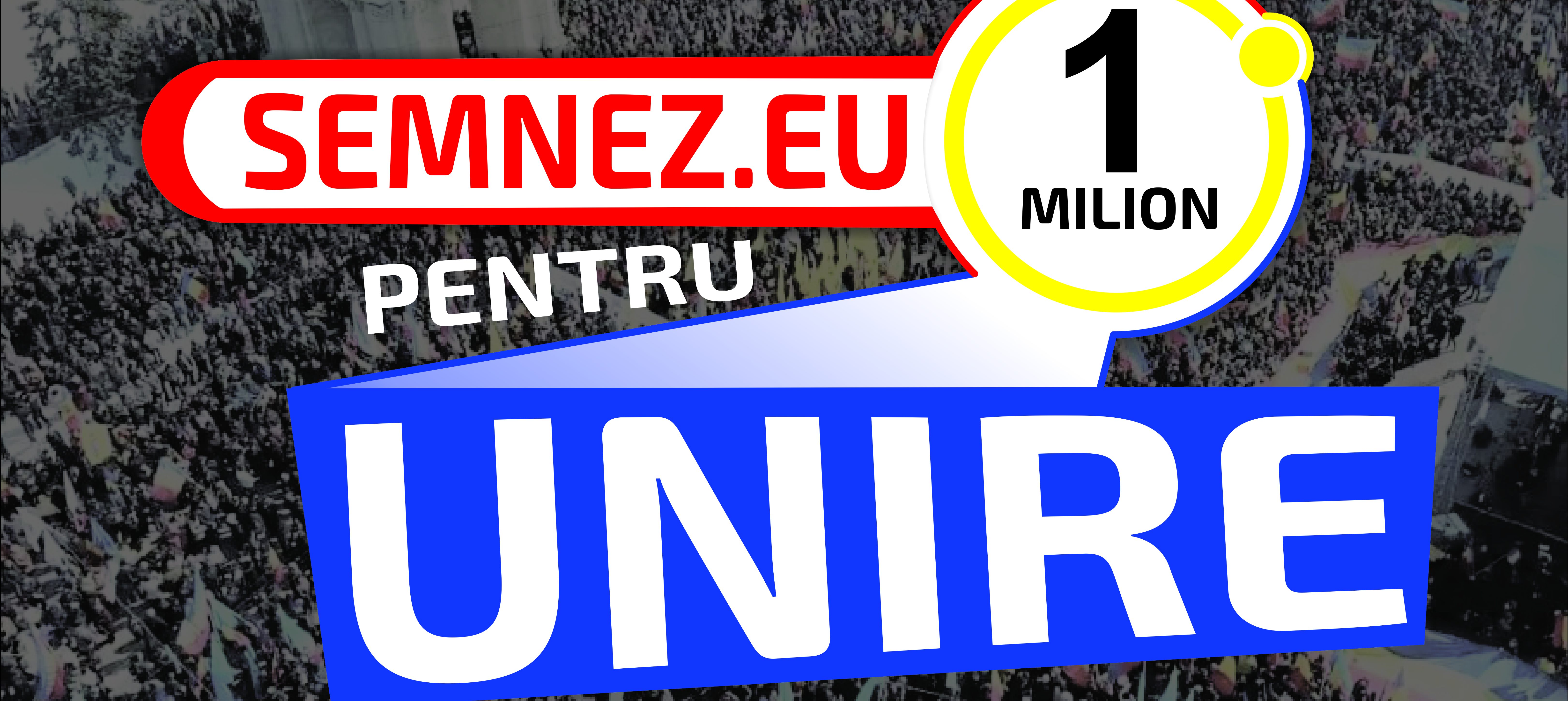 Peste 1 milion de semnături vor fi strânse în România, Republica Moldova și diaspora pentru Unire