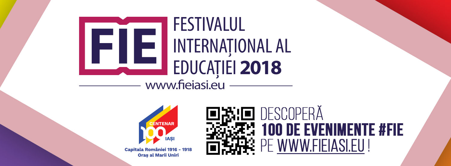 Iaşi: Start la Festivalul Naţional al Educaţiei, ediţia 2018