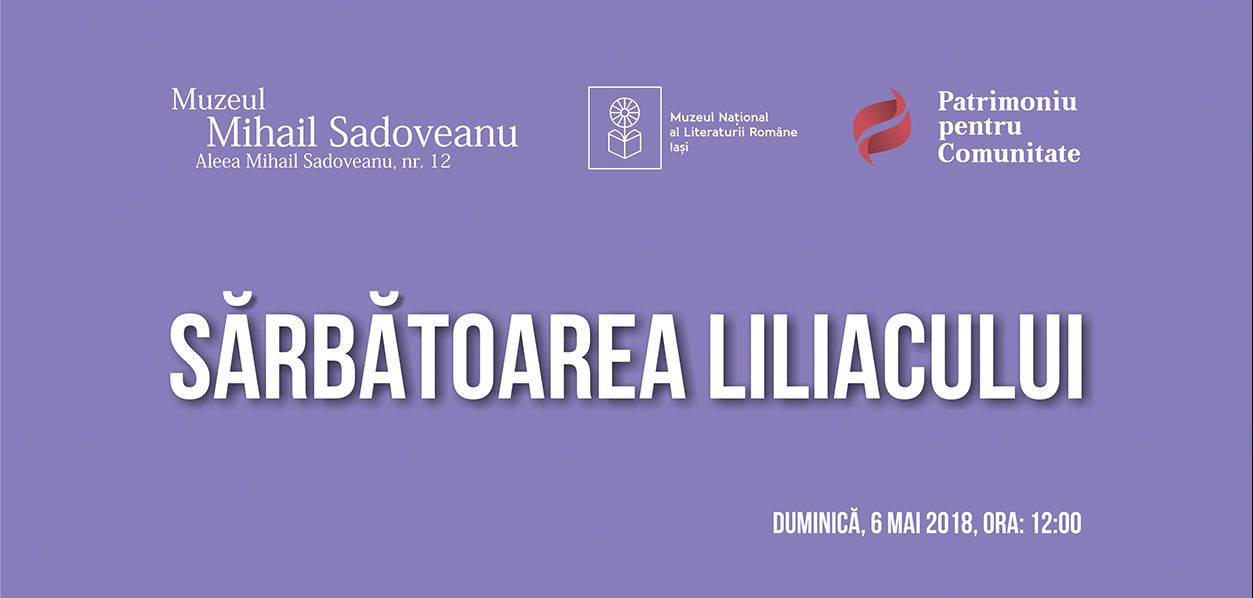 Iaşi: Duminică, va avea loc Sărbătoarea Liliacului la Muzeul „Mihail Sadoveanu”