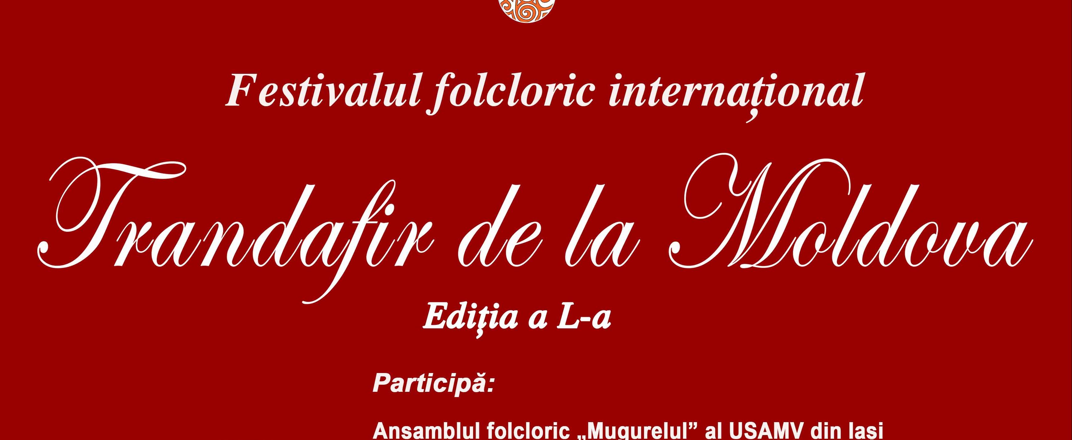 IAŞI: Festivalul folcloric internaţional „Trandafir de la Moldova” (4 – 6 octombrie)