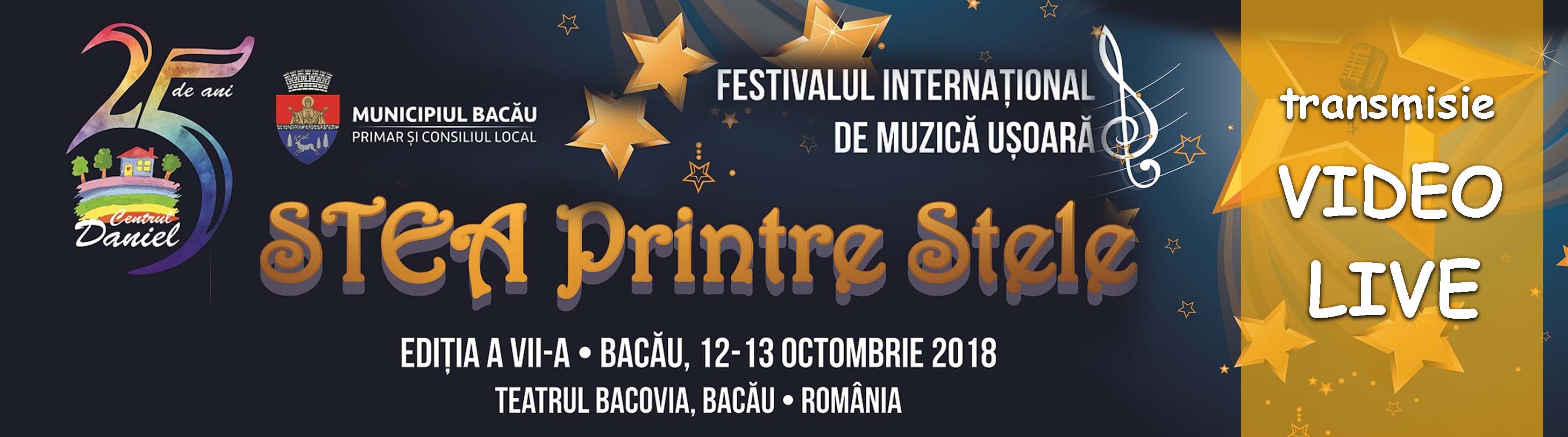 (Video) Festivalul Internațional de Muzică Ușoară pentru Copii și Tineri „Stea Printre Stele”, ediția a VII–a, Bacău 2018