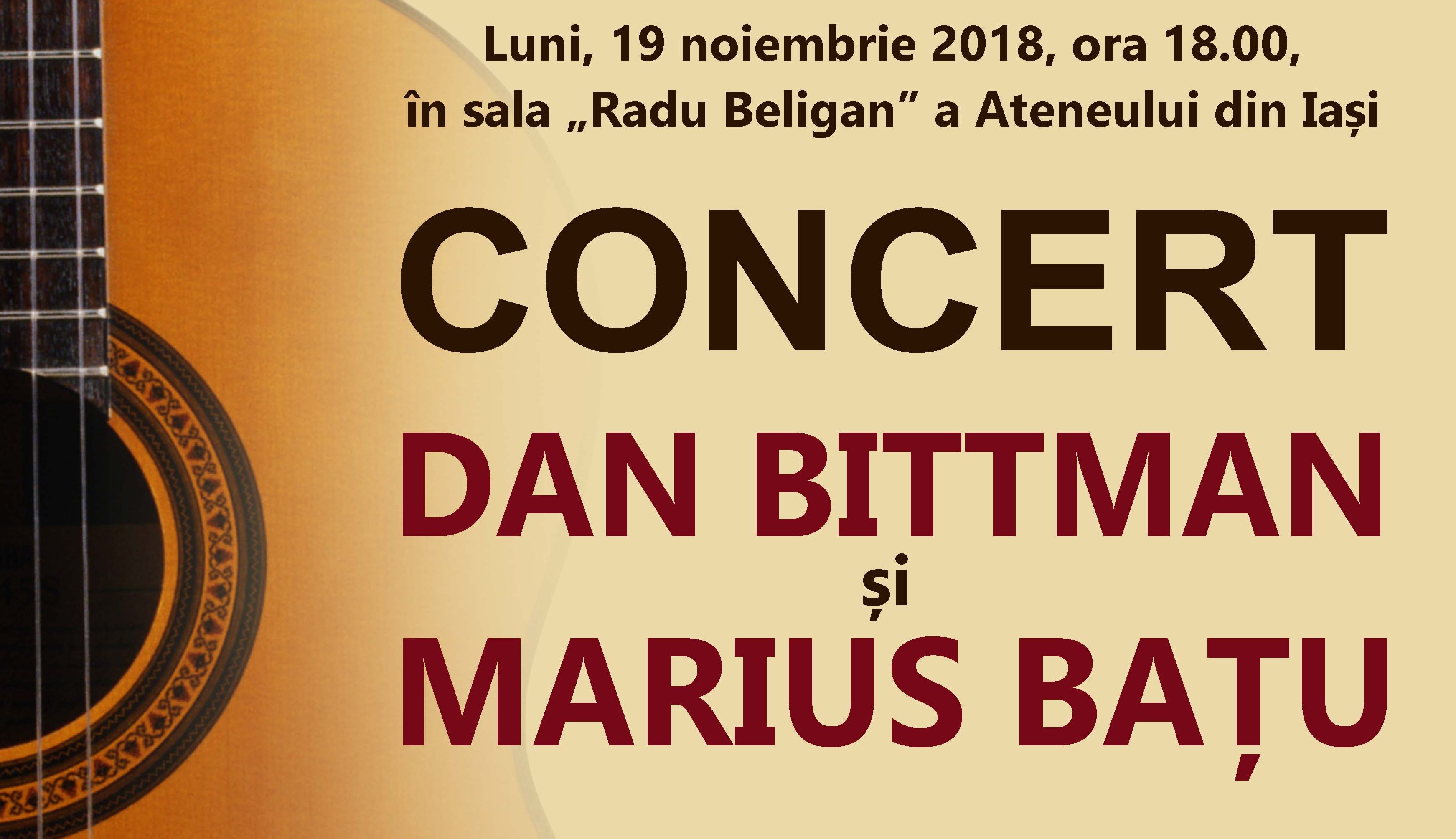 Campania „Eu aleg România”- luni, 19 noiembrie 2018 – CONCERT Dan Bittman și Marius Bațu. Invitați: Alexandra Andrei, Cosmin Vaman și Eugen Toboș