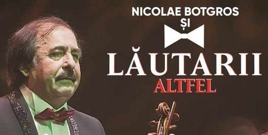 Nicolae Botgros, „Altfel” de Dragobete la Sala Palatului: „Muzica este icoana vietii, un altar frumos!”