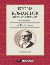 Alexandru Dimitrie Xenopol: „Adevărurile fundamentale rămân aceleaşi pentru toate timpurile”