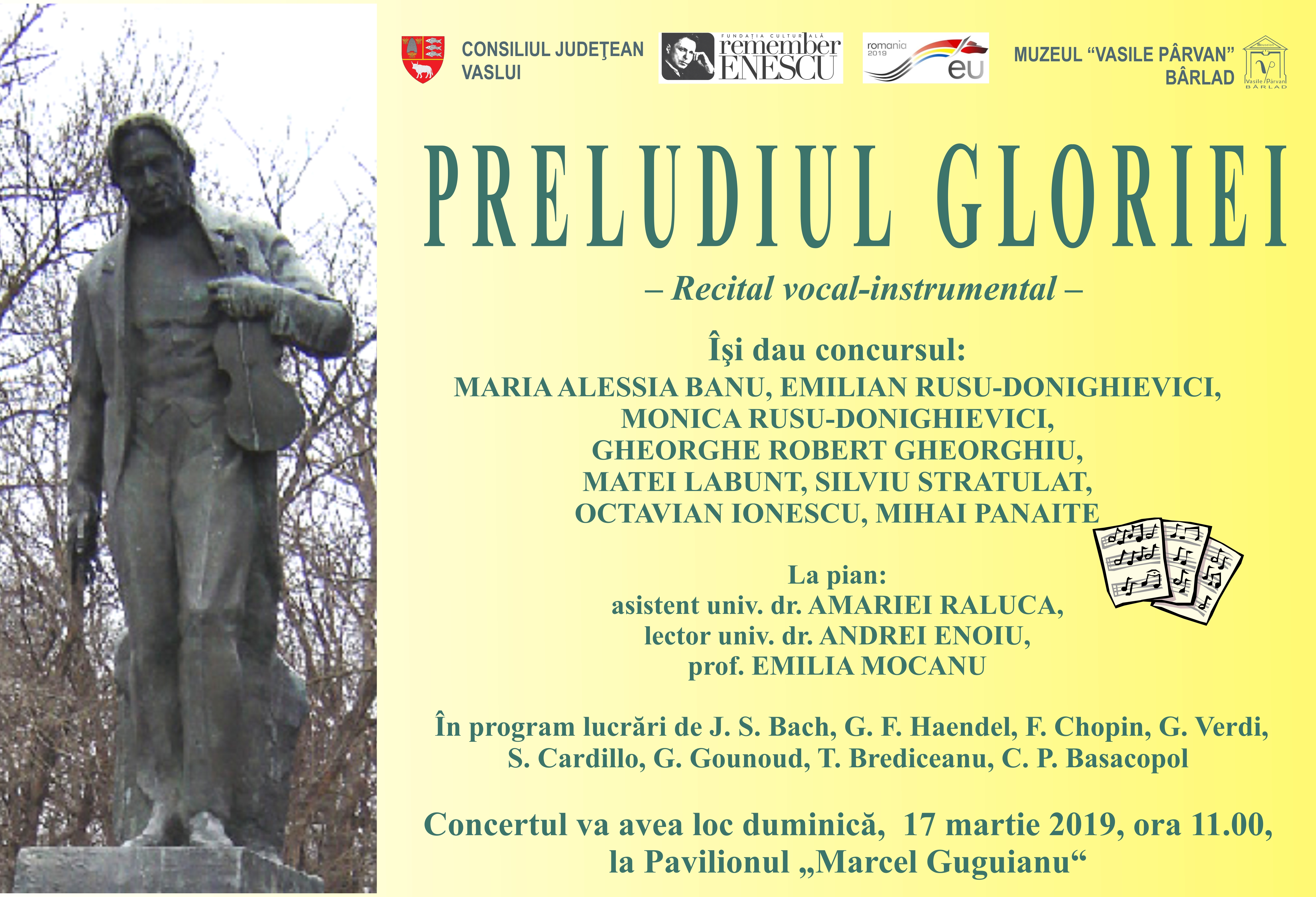 RECITAL VOCAL INSTRUMENTAL „PRELUDIUL GLORIEI”, DIN CADRUL FESTIVALULUI NAȚIONAL „REMEMBER ENESCU”