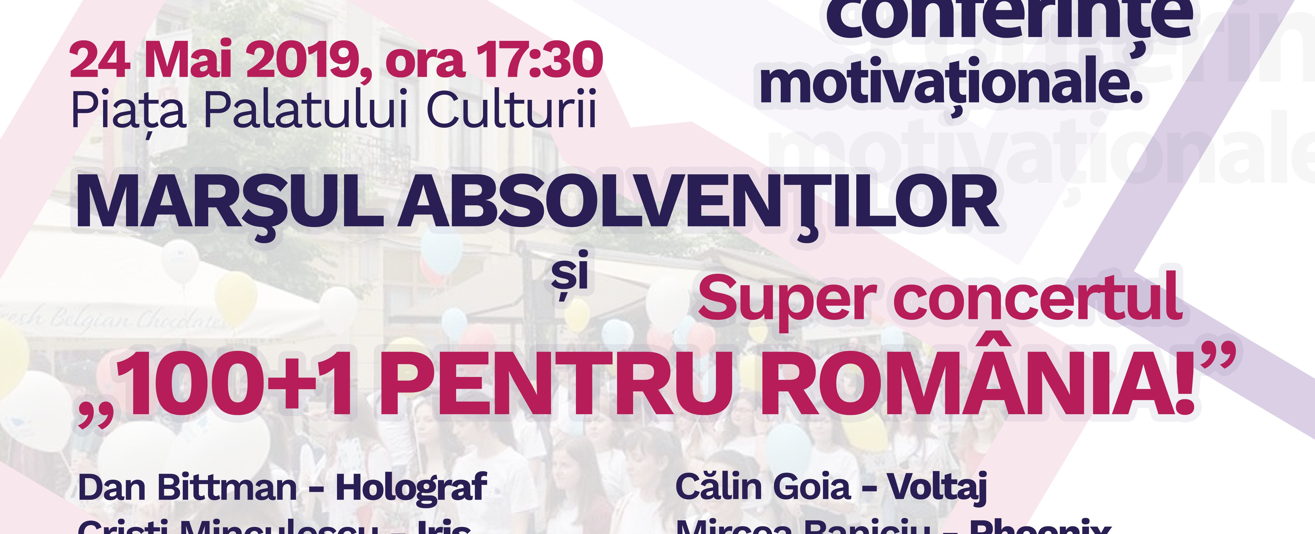 Iaşi: Marșul Absolvenților și concertul „100+1 pentru România”. Restricţii de circulaţie în oraş