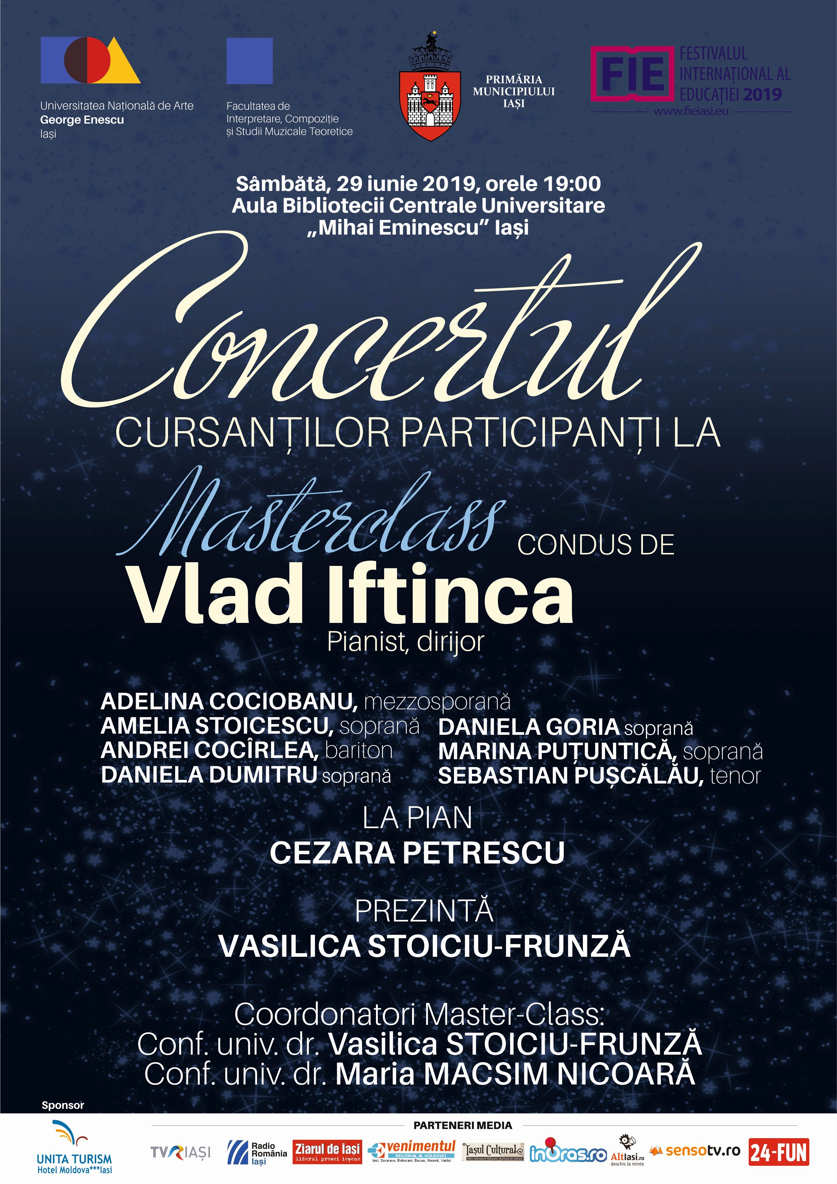 Iaşi, 29 iunie, ora 19.00, Aula BCU: Concertul Participanţilor la Cursurile de Măiestrie susţinute de pianistul şi dirijorul Vlad Iftinca