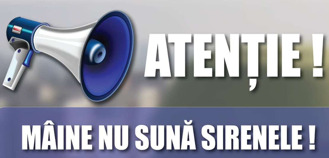 Miercuri, 5 iunie 2019, NU sună sirenele de alarmare publică