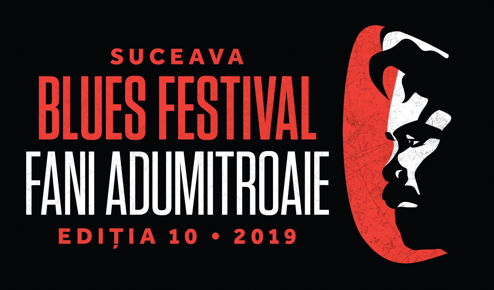 Suceava Blues Festival „Fani Adumitroaie” Ediția a X-a, 6–9 iunie 2019