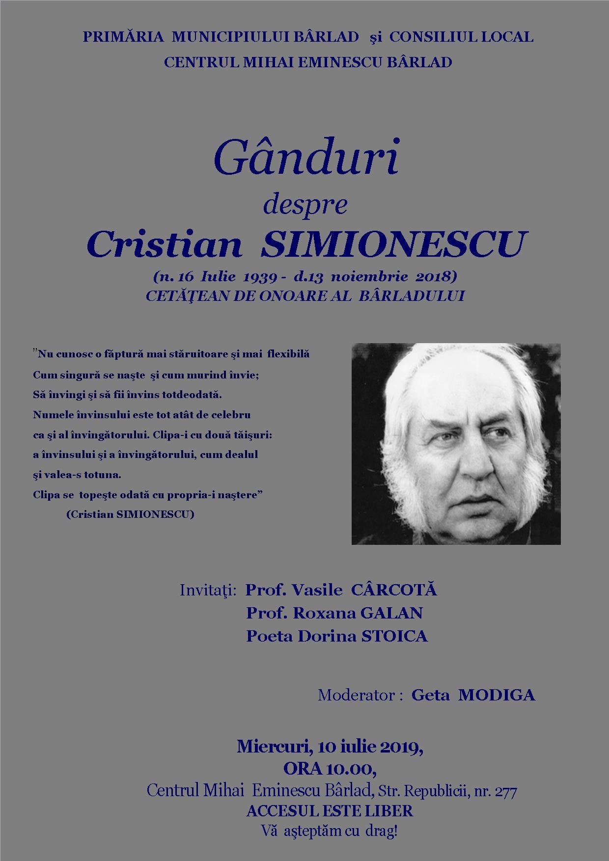 Bârlad, 10 iulie 2019: „Gânduri despre Cristian SIMIONESCU”