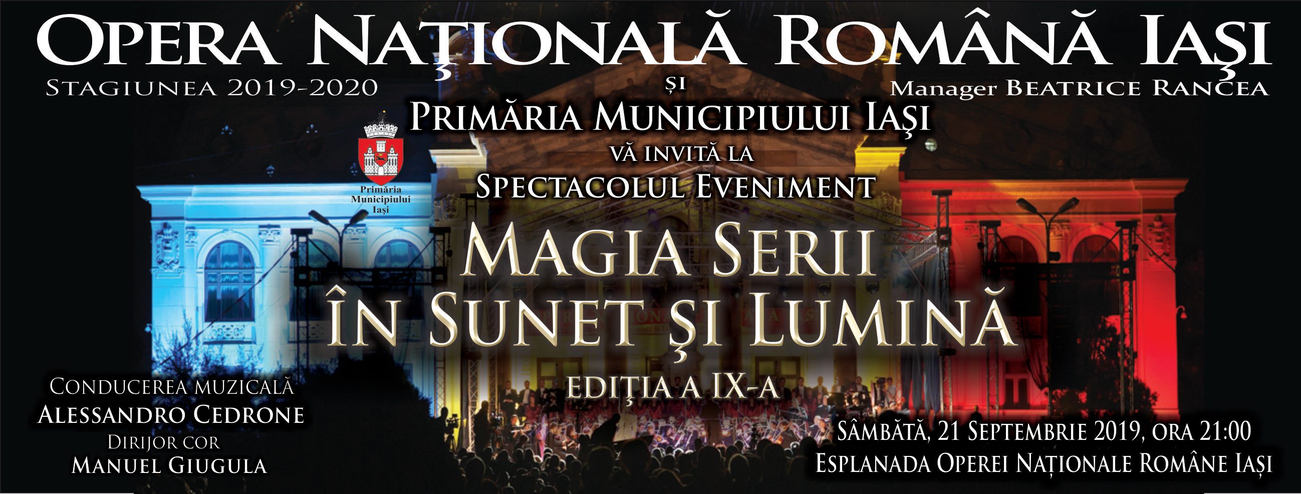 „Magia serii în sunet şi lumină” deschide stagiunea 2019-2020 a Operei Naţionale Române Iaşi