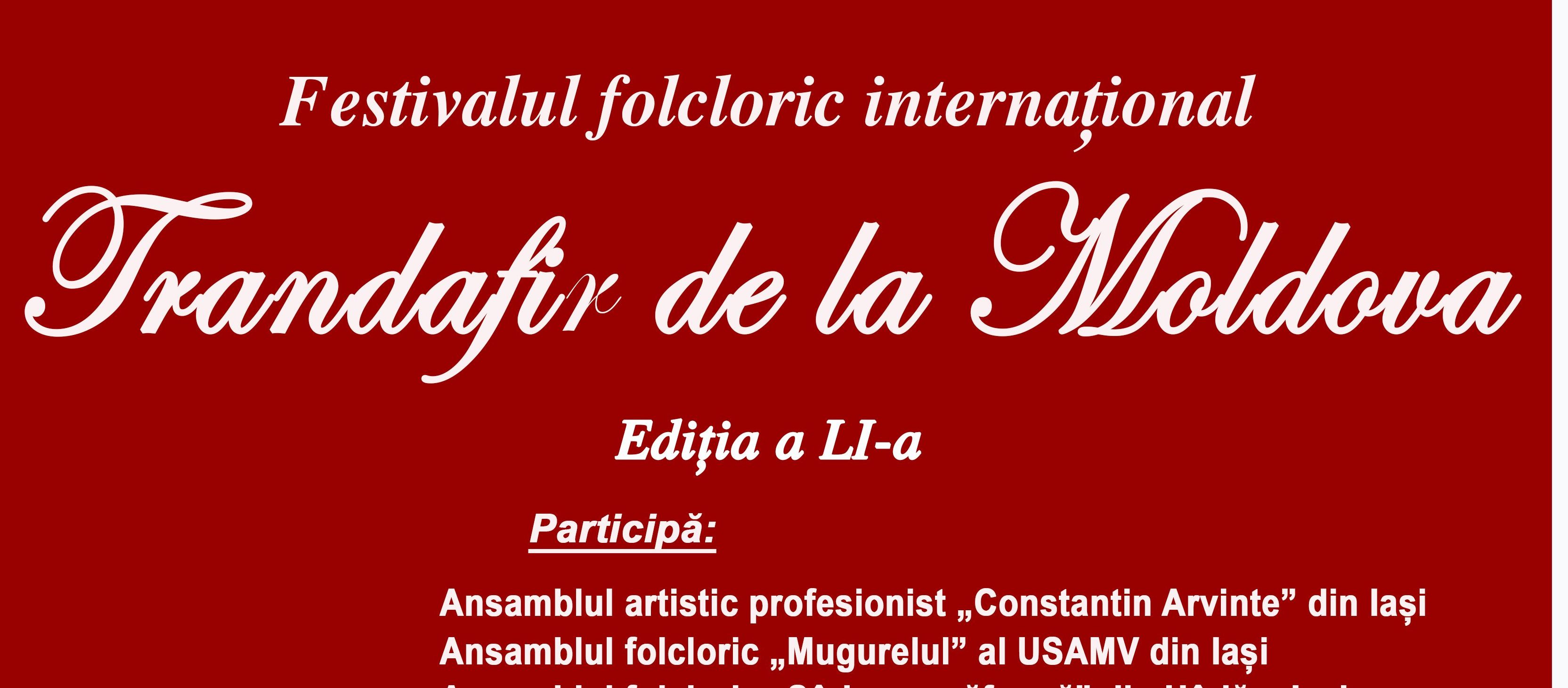 Iaşi: Festivalul folcloric internaţional „Trandafir de la Moldova” (3 – 5 octombrie 2019)