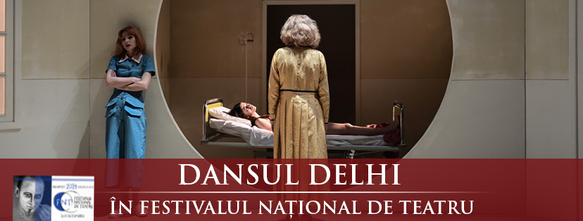 (AUDIO) Teatrul Național „Vasile Alecsandri” din Iași participă cu piesa Dansul Delhi, la Festivalul Național de Teatru de la București